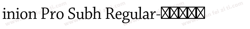 inion Pro Subh Regular字体转换